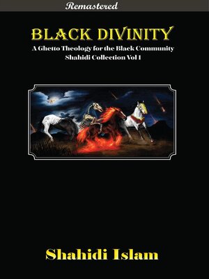 cover image of Black Divinity Institutes of the Black Theocracy Shahidi Collection, Volume 1